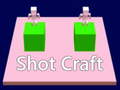 Oyun shot craft