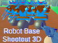 Oyun Robot Base Shootout 3D