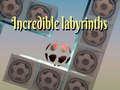 Oyun Incredible labyrinths