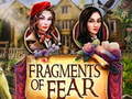 Oyun Fragments of Fear