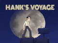 Oyun Hank’s Voyage