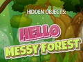 Oyun Hidden Objects: Hello Messy Forest