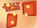 Oyun Jelly Slice