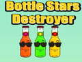 Oyun Bottle Stars Destroyer