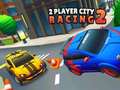 Oyun 2 Player City Racing 2