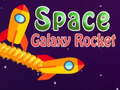 Oyun Space Galaxy Rocket