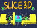 Oyun Slice 3D