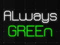 Oyun Always Green
