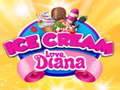 Oyun Ice Cream love Diana 