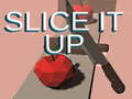 Oyun Slice it Up