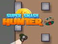 Oyun Super Smash Hunter