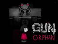 Oyun Gun Orphan