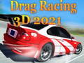 Oyun Drag Racing 3D 2021