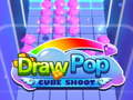 Oyun Draw Pop cube shoot