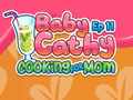 Oyun Baby Cathy Ep11: Cooking for Mom