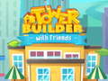 Oyun Tower Builder with friends