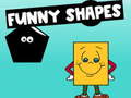 Oyun Funny Shapes