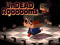 Oyun Undead Roooooms