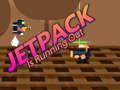 Oyun Jetpack Is Running Out