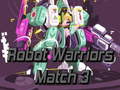 Oyun Robot Warriors Match 3