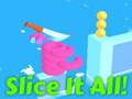 Oyun Slice It All!   