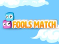 Oyun Fools Match
