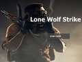 Oyun Lone Wolf Strike