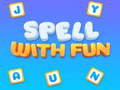 Oyun Spell with fun