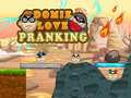 Oyun Domie Love Pranking