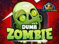 Oyun Dumb Zombie