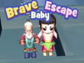 Oyun Brave Baby Escape