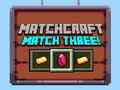 Oyun Matchcraft Match Three