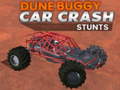 Oyun Dune buggy car crash stunts