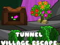 Oyun Tunnel Village Escape