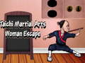 Oyun Taichi Martial Arts Woman Escape