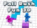 Oyun Fall Rush Fun 3D
