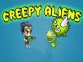 Oyun Creepy Aliens