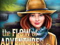 Oyun The Flow of Adventure