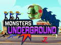Oyun Monster Underground