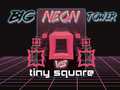 Oyun Big Neon Tower vs Tiny Square