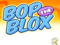 Oyun Bop the Blox