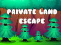Oyun Private Land Escape