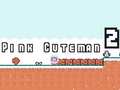 Oyun Pink Cuteman 2