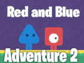 Oyun Red and Blue Adventure 2