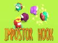 Oyun Impostor Hook