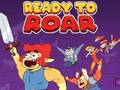 Oyun Ready to Roar