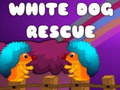 Oyun White Dog Rescue