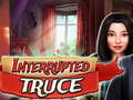 Oyun Interrupted truce