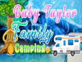 Oyun Baby Taylor Family Camping
