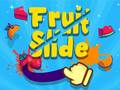 Oyun Fruit Slide Reps